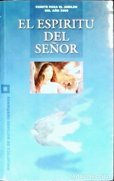 Libros: El esp&iacute;ritu del Se&ntilde;or - Marcos, Celina: - Foto 1