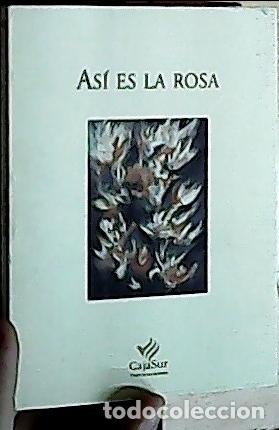 Libros: As&iacute; es la rosa - Anonimo: - Foto 1