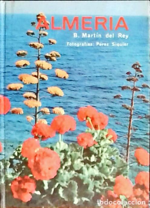 Libros: Almer&iacute;a - Martin del Rey, B.: - Foto 1