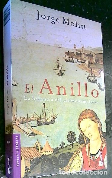 Libri di seconda mano: El Anillo. La herencia del &uacute;ltimo templario - Molist, Jorge: