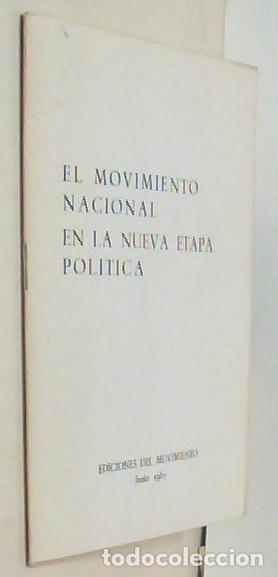 Libri di seconda mano: El Movimiento nacional en la nueva etapa pol&iacute;tica. Junio 1967. 1&ordf; edici&oacute;n - ANONIMO: