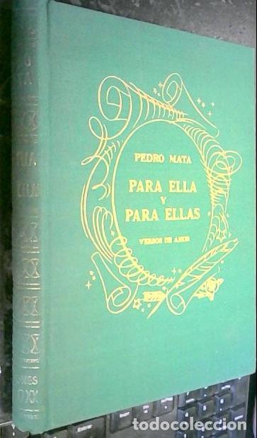 Libros: Para ella y para ellas. Versos de amor - Mata, Pedro: - Foto 1