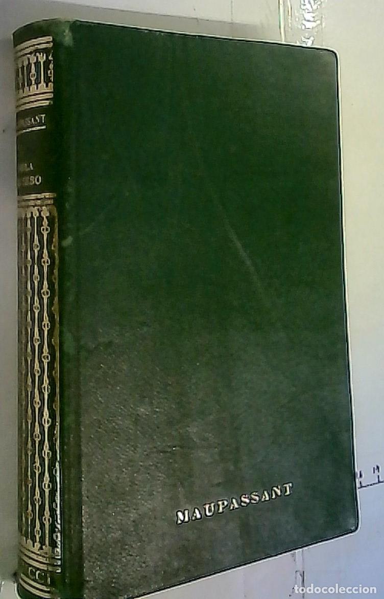 Libros: Bola de sebo y Bel Ami - Maupassant, Guy: - Foto 1