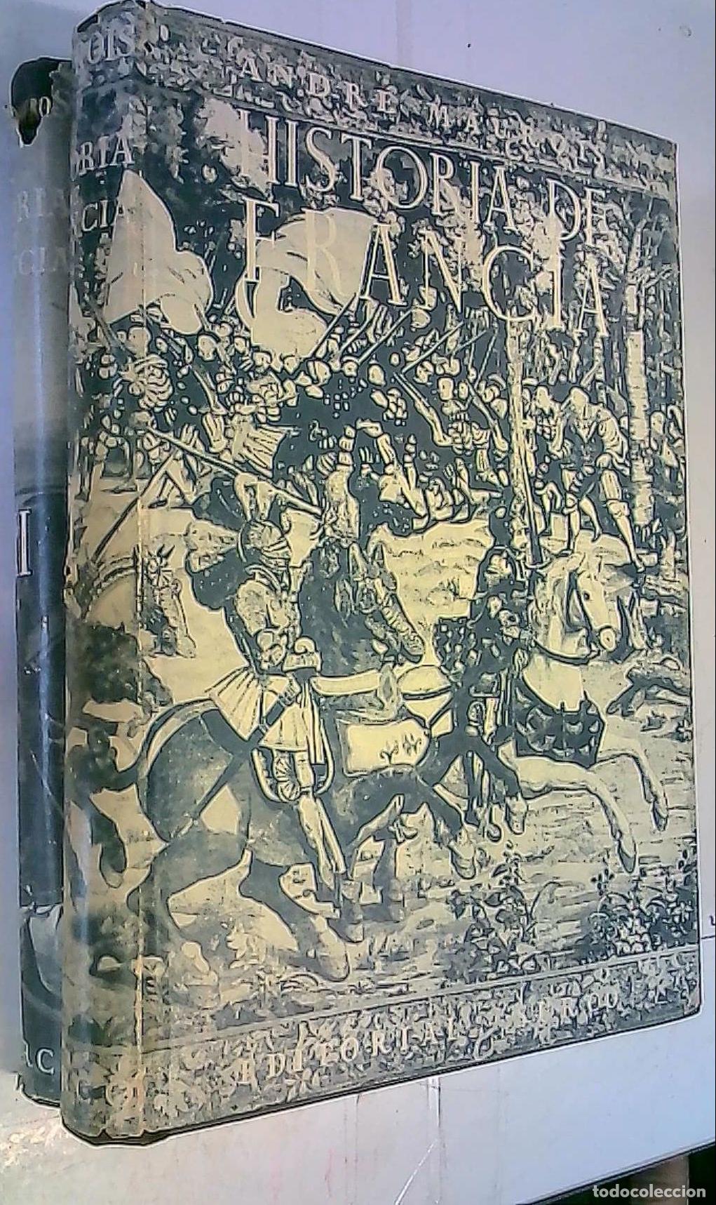 Libros: Historia de Francia. 2 tomos - Maurois, Andr&eacute;: