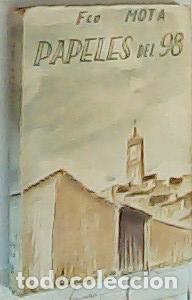 Libri di seconda mano: Papeles del 98 - Mota, Francisco: