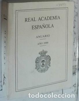 Libri di seconda mano: Real Academia Espa&ntilde;ola 2000 - ANUARIO: