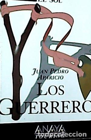 Libri di seconda mano: Los guerreros y otros relatos - Aparicio, Juan Pedro: