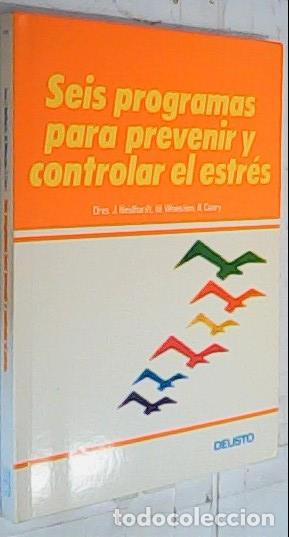 Libros: Seis programas para prevenir y controlar el estr&eacute;s - Neidhardt, J.; Weinstein, M. y Conry, R.: - Foto 1