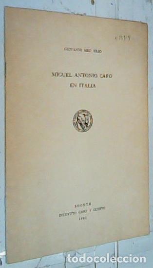 Livros em segunda m&atilde;o: Miguel Antonio Caro en Italia. Separata - Meo Zilio, Giovanni: