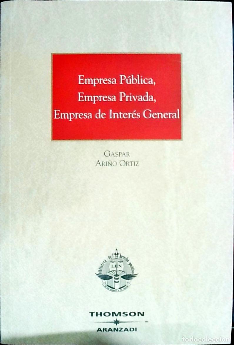 B&uuml;cher: Empresa p&uacute;blica, empresa privada, empresa de inter&eacute;s general : lecciones retrospectivas, de las que