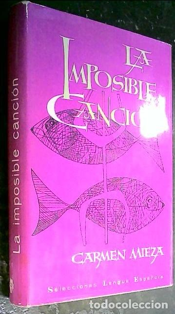 Libros: La imposible canci&oacute;n - Mieza, Carmen: - Foto 1