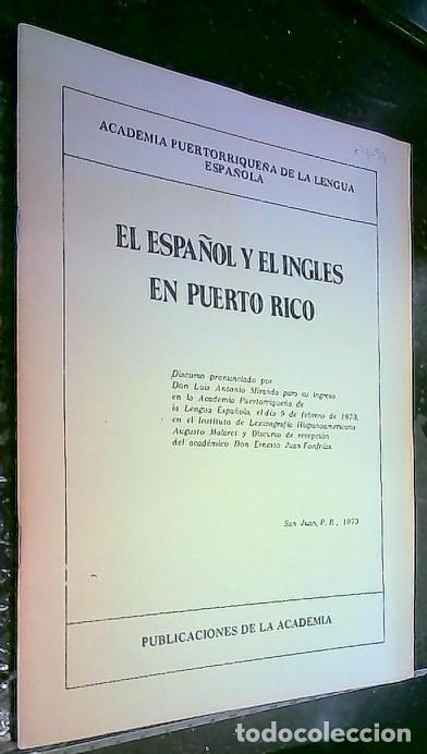 Livros em segunda m&atilde;o: El Espa&ntilde;ol y el Ingl&eacute;s en Puerto Rico. Discurso - Miranda, Luis Antonio: