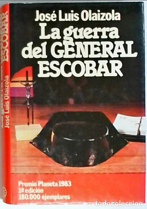 B&uuml;cher: La guerra del General Escobar - Olaizola, Jos&eacute; Luis: