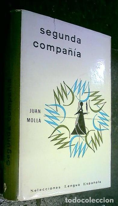 Libros: Segunda compa&ntilde;&iacute;a - Moll&aacute;, Juan: - Foto 1