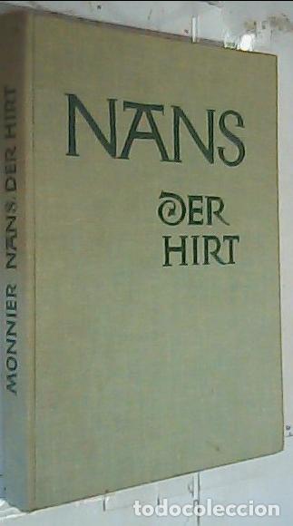 Libros: Nans der hirt. Roman - Monnier, Thyde: - Foto 1