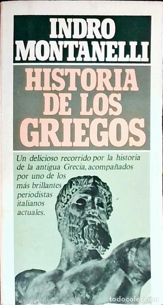 B&uuml;cher: Historia de los griegos - Montanelli, Indro: