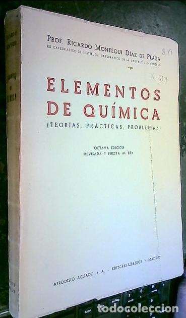 B&uuml;cher: Elementos de Qu&iacute;mica (teor&iacute;as, pr&aacute;cticas, problemas) - Montequi D&iacute;az de Plaza, Ricardo: