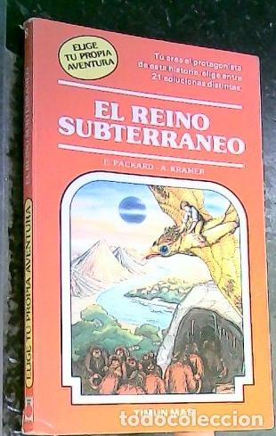 Libros: El reino subterr&aacute;neo - Packard, Edward: - Foto 1