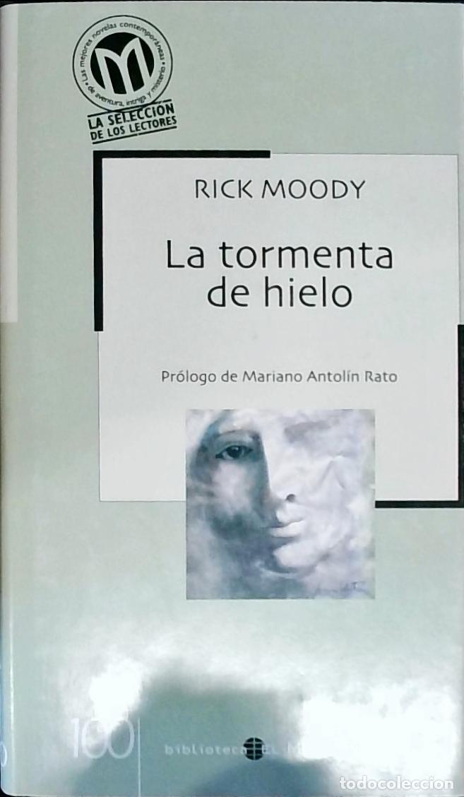 Libros: La tormenta de hielo - Moody, Rick: - Foto 1
