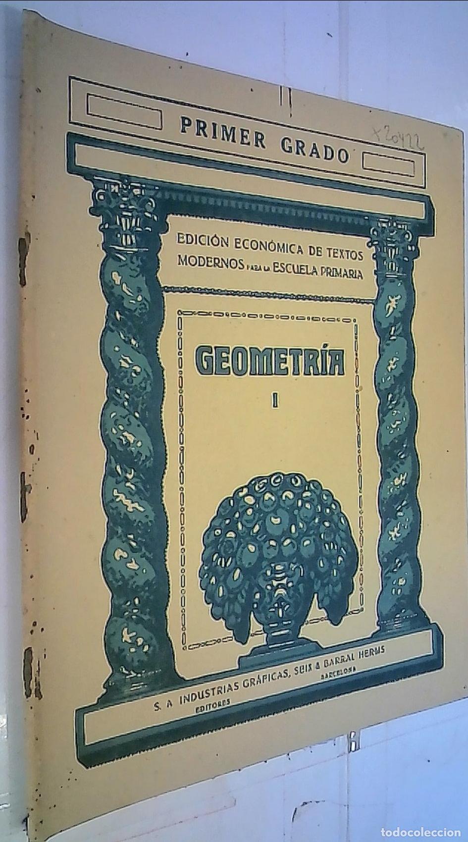 B&uuml;cher: Geometr&iacute;a n&ordm; 1. Primer grado - Palau Vera, Juan: