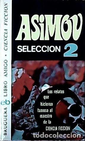 books: Selecci&oacute;n 2 Asimov - Asimov, Isaac: