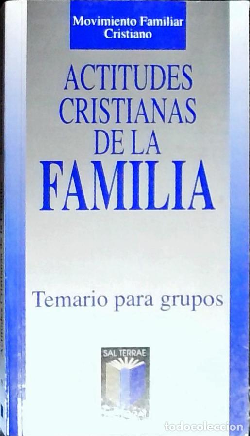 books: Actitudes cristianas de la familia : temario para grupos - Autores Varios: