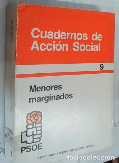 Libri di seconda mano: Menores marginados - Partido Socialista Obrero Espa&ntilde;ol: