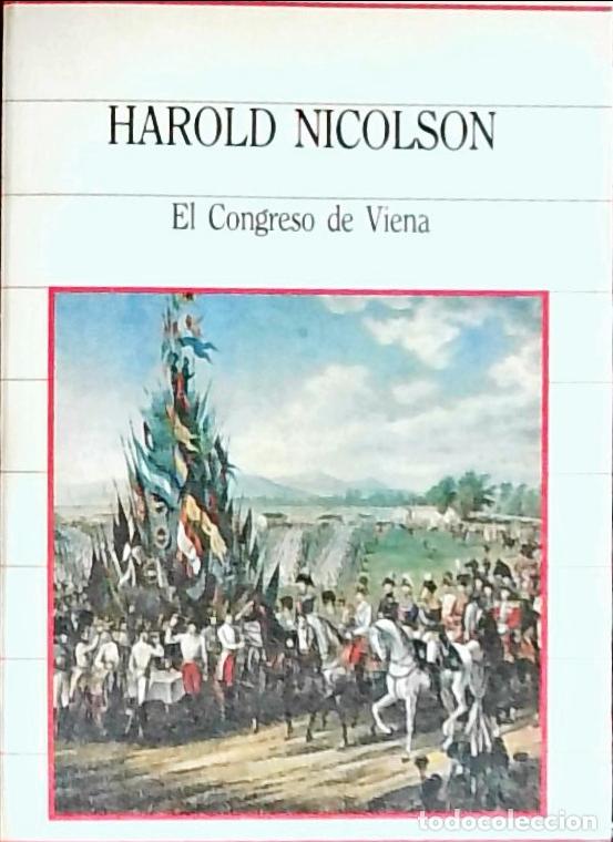 Libros: El Congreso de Viena - Nicolson, Harold George: - Foto 1