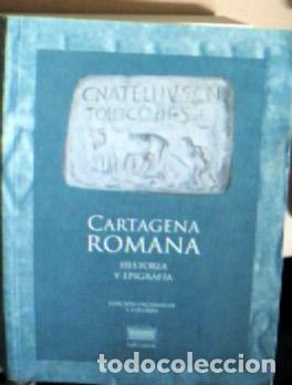 books: Cartagena romana - Autores Varios:
