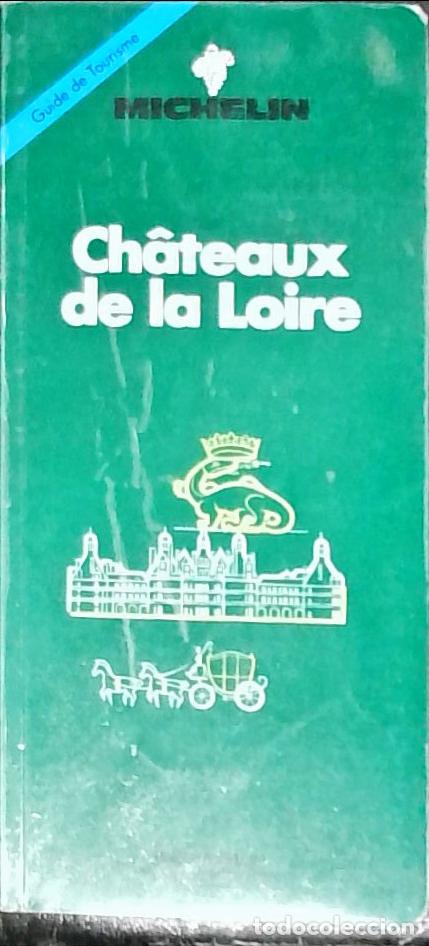 Livres: Chateaux de la Loire - Autores Varios: