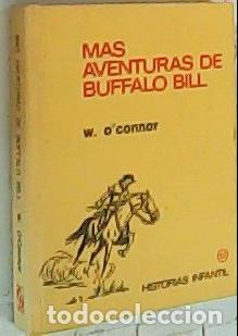 Libri di seconda mano: M&aacute;s aventuras de Buffalo Bill - O'Connor, W.: