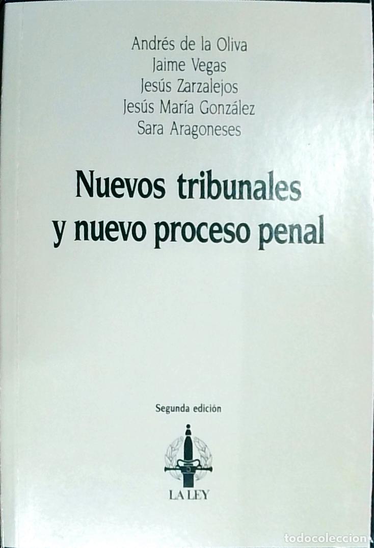Libros: Nuevos tribunales y nuevo proceso penal. Estudios sobre la Ley 39 / 1988 y la Ley Org&aacute;nica 7 / 1988.