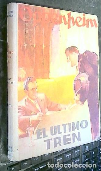 Libros: El &uacute;ltimo tren - Phillips Oppenheim, E.: - Foto 1