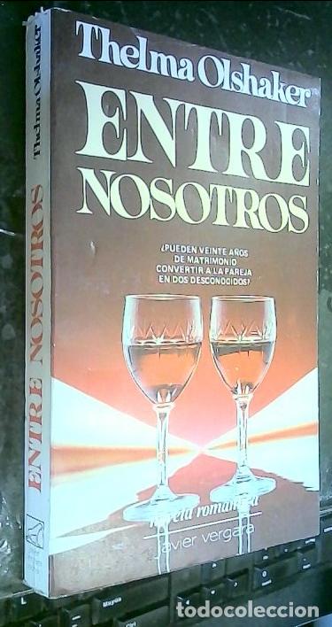 Libros: Entre nosotros - Olshaker, Thelma: - Foto 1