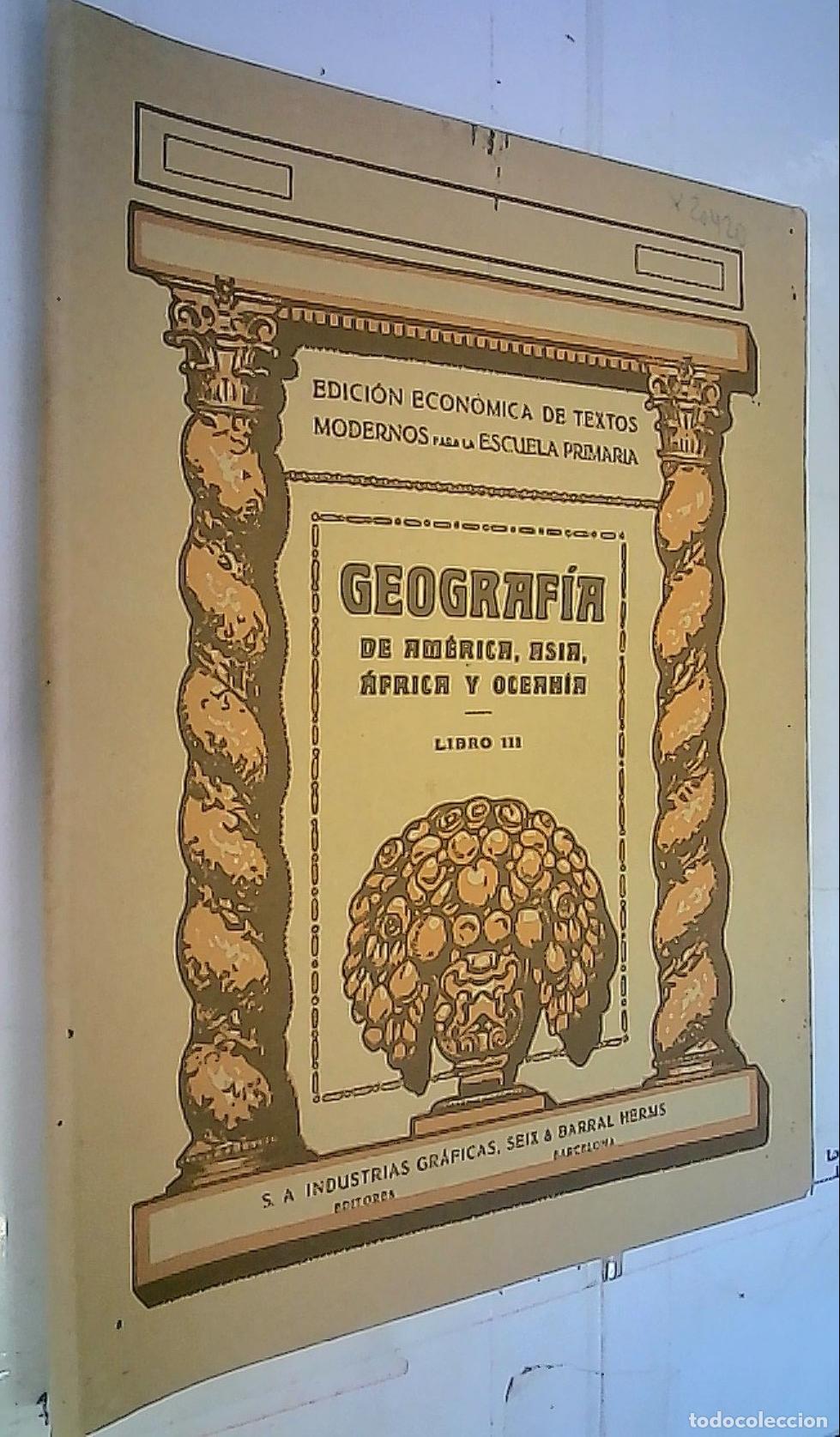 Libros: Geograf&iacute;a de Am&eacute;rica, Asia, &Aacute;frica y Ocean&iacute;a. Libro III - Palau Vera, Juan: