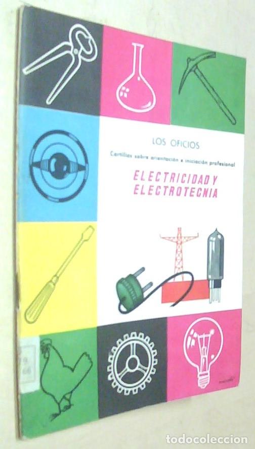 Libros: Electricidad y electrotecnia. Los Oficios. Cartillas sobre orientaci&oacute;n e iniciaci&oacute;n profesional - PO