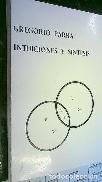 Libros: Intuiciones y s&iacute;ntesis - Parra, Gregorio: - Foto 1