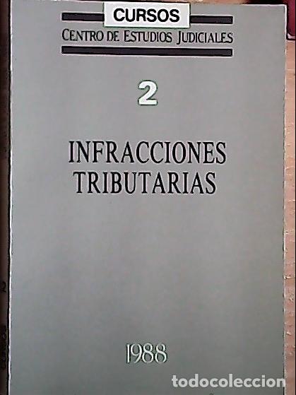 B&uuml;cher: Infracciones tributarias : aspectos administrativos y penales - Autores varios:
