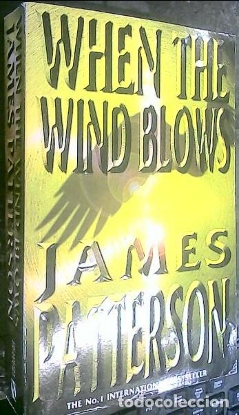 Libros: When the wind blows - Patterson, James: - Foto 1