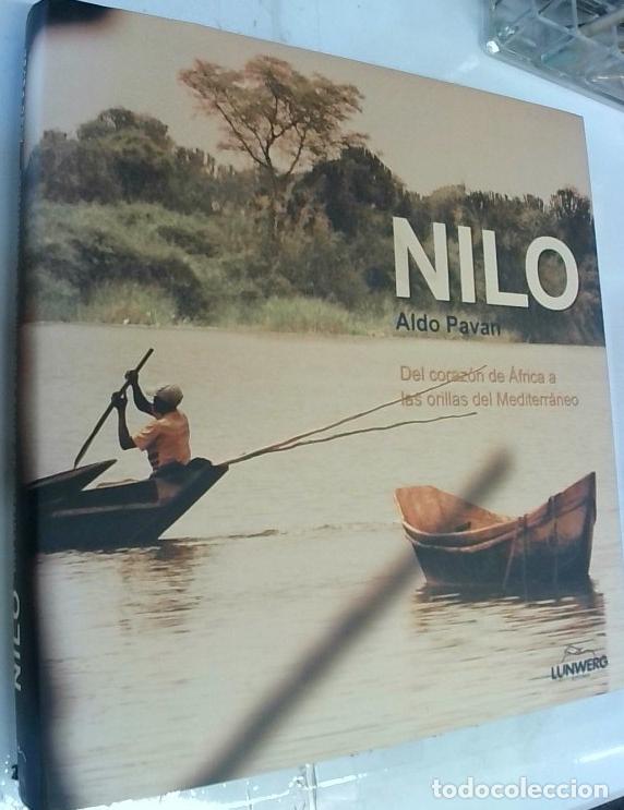 B&uuml;cher: Nilo. Del coraz&oacute;n de Africa a las orillas del Mediterr&aacute;neo - Pavan, Aldo: