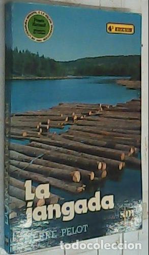 Libros: La jangada - Pelot, Pierre: - Foto 1