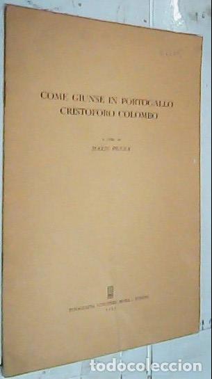 Libri di seconda mano: Come giunse in portogallo Cristoforo Colombo. A cura di&hellip;. - Penna, Mario:
