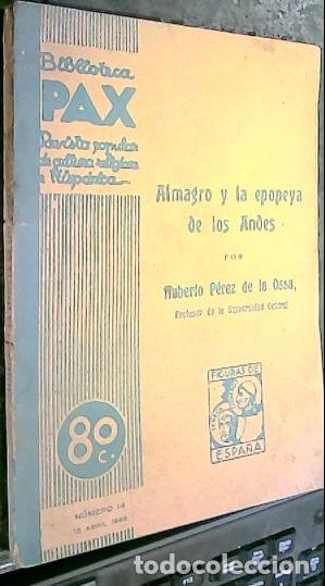 Libros: Almagro y la epopeya de los Andes (Descubrimiento de Chile 1536) - P&eacute;rez de la Ossa, Alberto:
