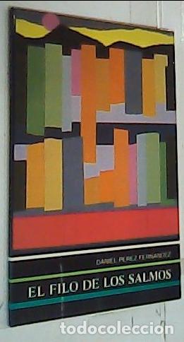 Libros: El filo de los salmos - P&eacute;rez Fern&aacute;ndez, Daniel: - Foto 1
