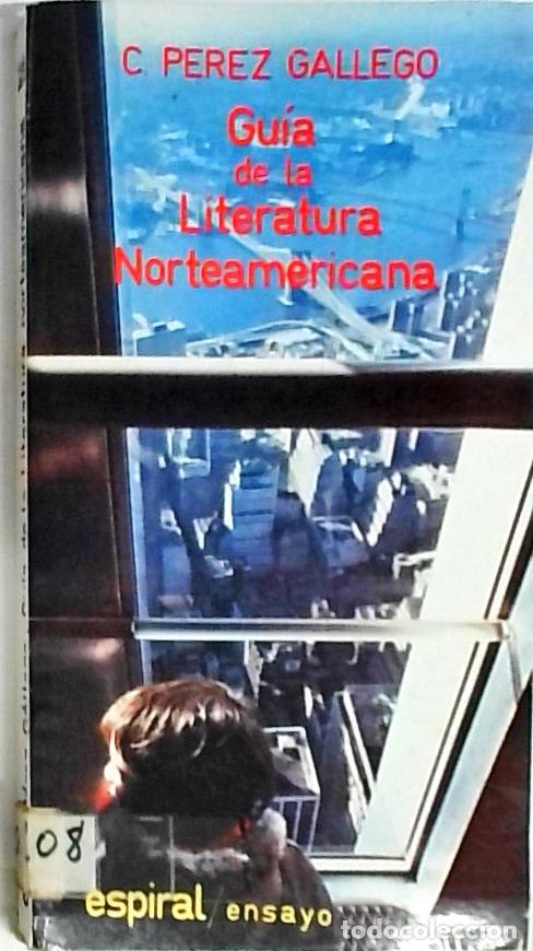 books: Gu&iacute;a de la literatura norteamericana - P&eacute;rez Gallego, C.: