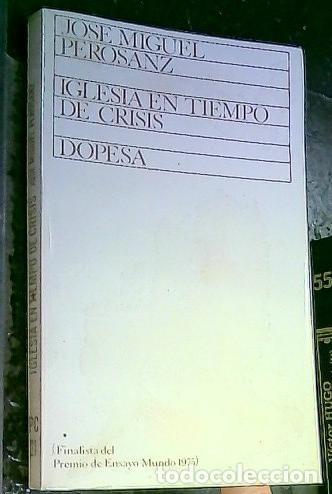 Libros: La iglesia en tiempo de crisis - Pero-Sanz Elorza, Jos&eacute; Miguel: