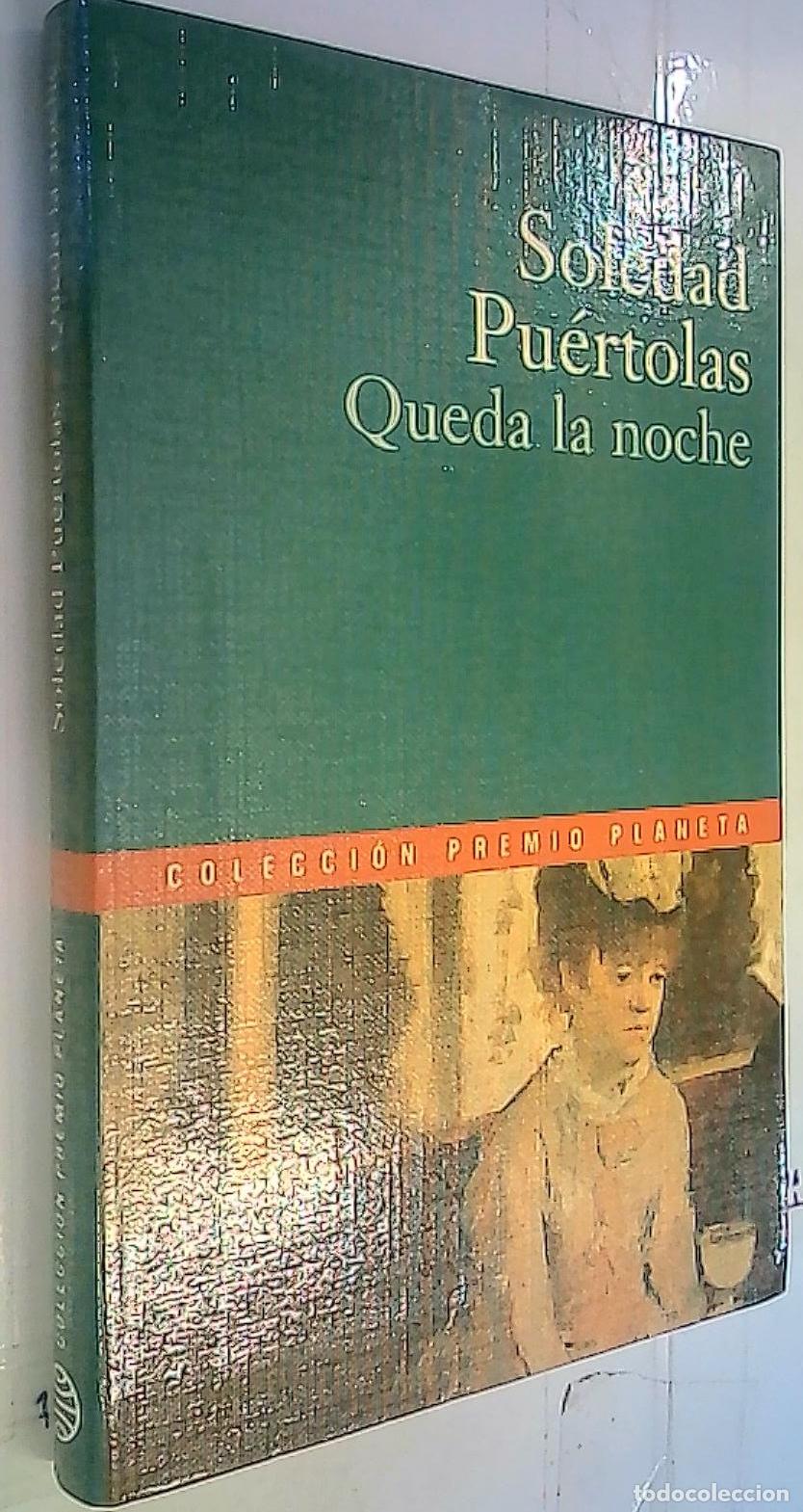 Libros: Queda la noche - Pu&eacute;rtolas, Soledad: - Foto 1