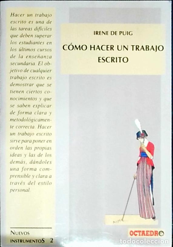 Libros: C&oacute;mo hacer un trabajo escrito - Puig, Irene de:
