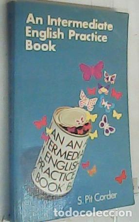 Libros: An Intermediate English Practice Book - Pit Corder, S.: - Foto 1