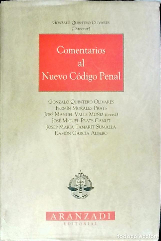 books: Comentarios al nuevo C&oacute;digo penal. Dirigido por&hellip; - Quintero Olivares, Gonzalo y otros: